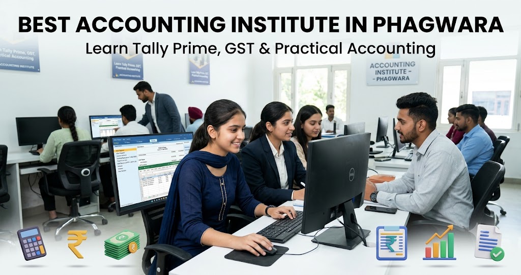 Best Accounting Institute in Phagwara